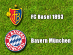 FC Basel - FC Bayern München 1:3