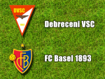 Debreceni VSC - FC Basel 0:2