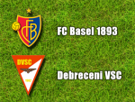 FC Basel - Debreceni VSC 3:1