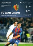 16.07.2009: FCB-Santa Coloma