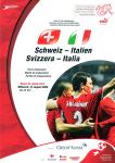 12.08.2009: Schweiz-Italien