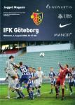 06.08.2008: FCB-IFK Göteborg